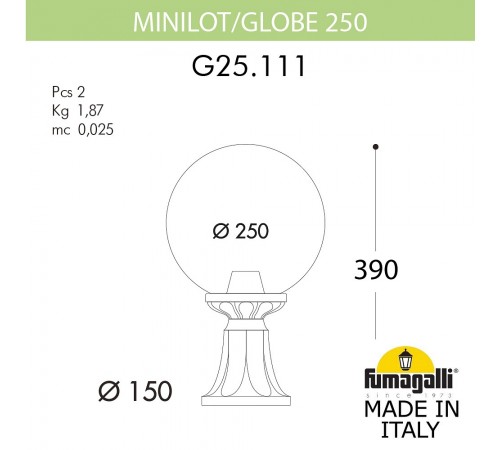 Наземный низкий светильник Fumagalli G25.111.000.WXF1R Globe 250