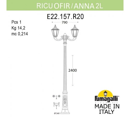 Фонарный столб Fumagalli E22.157.R20.AXF1R Anna